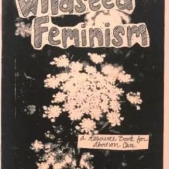 Microcosm Publishing Books/Zines/Workbooks Wildseed Feminism #1 Zine