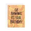 Pineapple Sundays Design Studio Greeting Cards Go Bananas Birthday Card