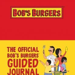 Microcosm Publishing Official Bob's Burgers Guided Journal
