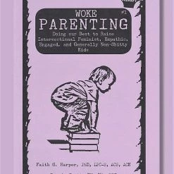 Microcosm Publishing Books/Zines/Workbooks Woke Parenting #1 Zine