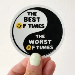 And Here We Are Best/Worst Sticker