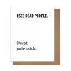 Pretty Alright Goods Dead People Card 2 Pretty Alright Goods Dead People Card