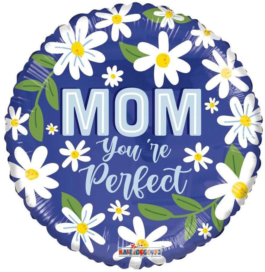 Kaleidoscope Balloons 18" Mom You're Perfect Flowers 3 Kaleidoscope Balloons 18" Mom You're Perfect Flowers