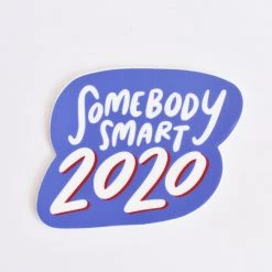 Craft Boner Somebody Smart 2020 Sticker