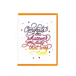Paisley Paper Co. Congrats On Whatever You Did That Was Cool Card