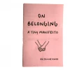 Kwohtations Cards Books/Zines/Workbooks On Belonging Zine