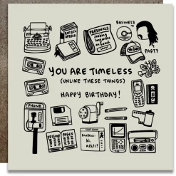 Kwohtations Cards You Are Timeless Card