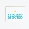 Graphic Anthology Te Quiero Mucho Card Greeting Cards