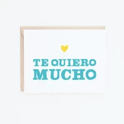 Graphic Anthology Te Quiero Mucho Card Greeting Cards