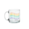 Talking Out Of Turn Mugs What Day Is It? Glass Mug