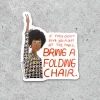 Citizen Ruth Shirley Chisolm Sticker Stickers