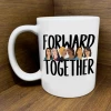 Citizen Ruth Mugs Forward Together Mug