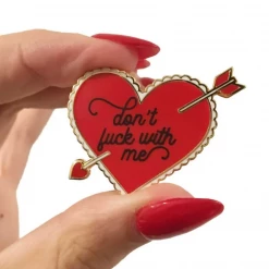 A Shop Of Things Accessories Don't Fuck With Me - Enamel Pin