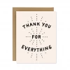 Worthwhile Paper Thank You Everything Card