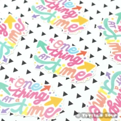 Turtle's Soup Stickers One Thing At A Time Vinyl Sticker