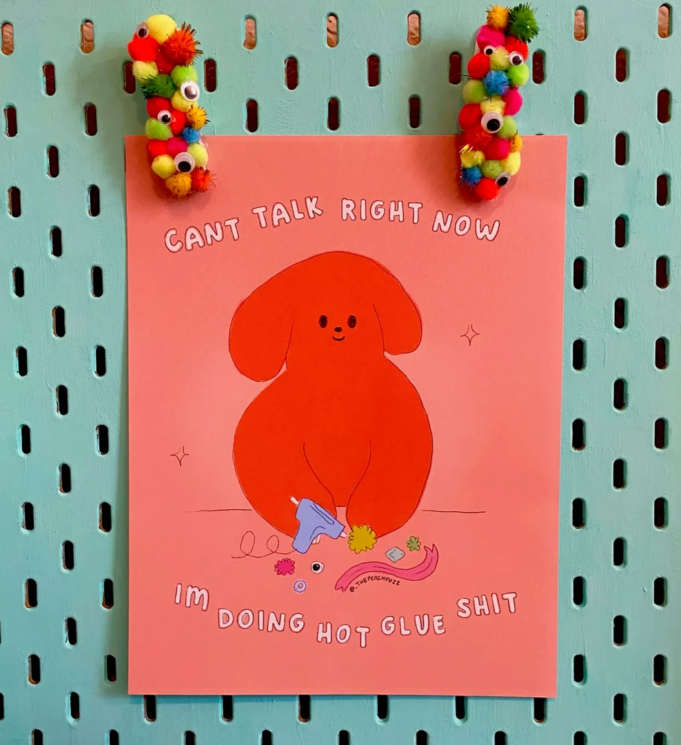 The Peach Fuzz Hot Glue Shit Print Art & Home 4 The Peach Fuzz Hot Glue Shit Print Art & Home