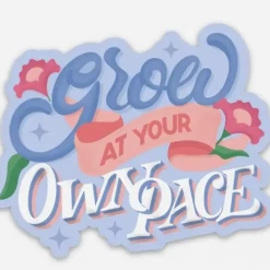 Jen Zeano Designs Grow At Your Own Pace Sticker Stickers