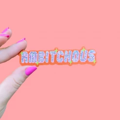 The Peach Fuzz Ambitchous Glitter Sticker Stickers