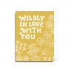 Worthwhile Paper Greeting Cards Wildly In Love With You Card
