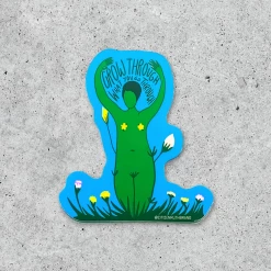 Citizen Ruth Grow Through Sticker Stickers