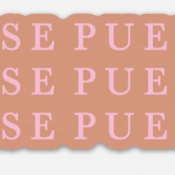 Jen Zeano Designs Si Se Puede Sticker
