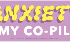 And Here We Are Anxiety Is My Co-Pilot Bumper Sticker