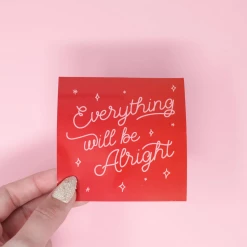 Made Au Gold Everything Will Be Alright Red Sticker Stickers