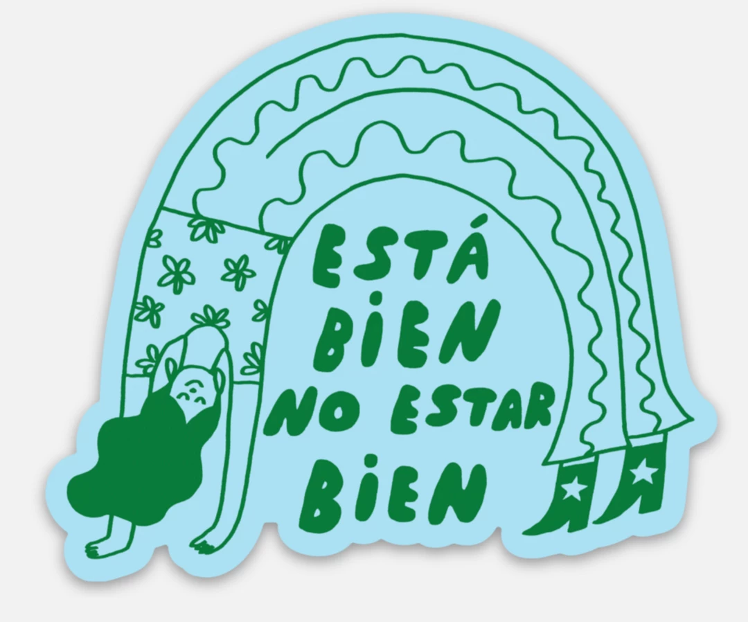 Jen Zeano Designs Esta Bien Sticker Stickers 3 Jen Zeano Designs Esta Bien Sticker Stickers