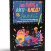 Microcosm Publishing This Book Is Anti-Racist Journal
