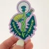 And Here We Are Stickers Dandelion Sticker