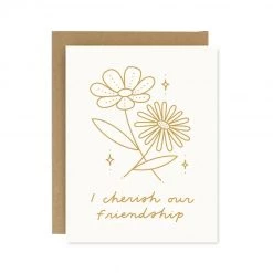 Worthwhile Paper Greeting Cards I Cherish Our Friendship Card