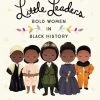 Microcosm Publishing Little Leaders: Bold Women In Black History- Hardcover