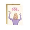 Party Mountain Paper Co You're A Doll Encouragement Card Greeting Cards